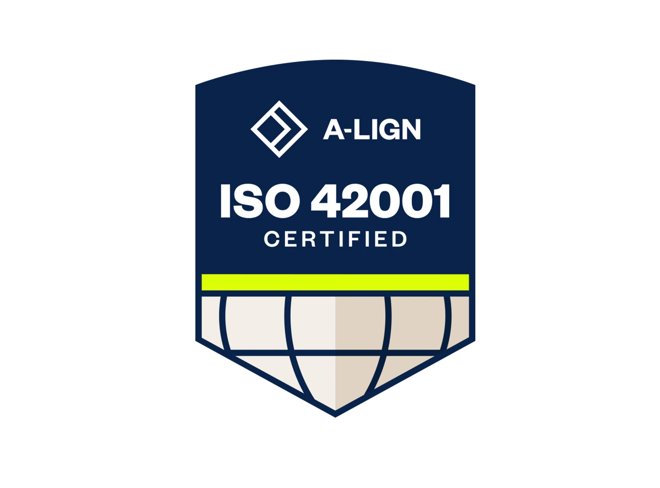 The image shows a certification-style badge with a shield shape, set against a light background. The top portion of the badge is dark blue and displays the company name “A-LIGN” alongside a geometric logo. Below this, the text “ISO 42001 CERTIFIED” appears prominently in bold, light-colored lettering. A bright horizontal stripe in neon yellow runs across the middle of the badge, separating the main text from the lower design. The bottom section features a stylized globe graphic with curved lines, suggesting global standards or international compliance. The overall design uses clean lines and a formal layout, with contrasting dark blue, white, and neon yellow elements, conveying a professional certification related to standards or compliance.