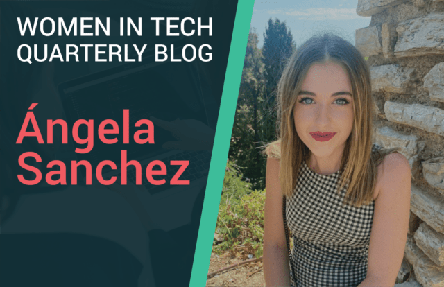 Women In Technology Quarterly Blog 'Angela Sanchez' graphic.