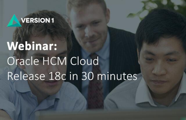 Webinar: Oracle HCM Cloud Release 18c in 30 minutes