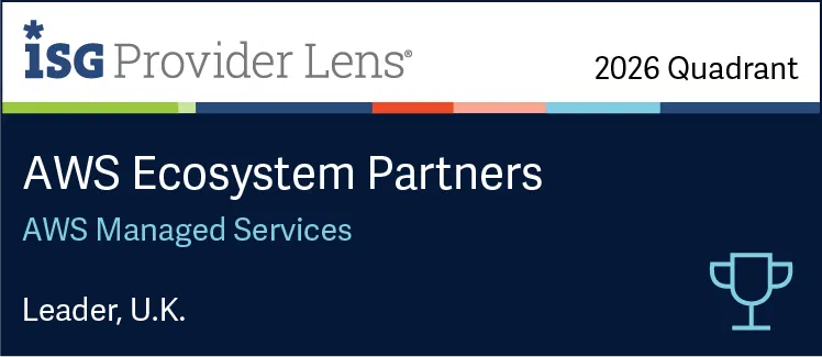 ISG Provider Lens 2026 Quadrant graphic for AWS Ecosystem Partners. The graphic recognizes providers in the AWS Managed Services category and awards a U.K. Leader designation. The design features the ISG Provider Lens logo, a dark blue background, and a trophy icon representing market leadership.