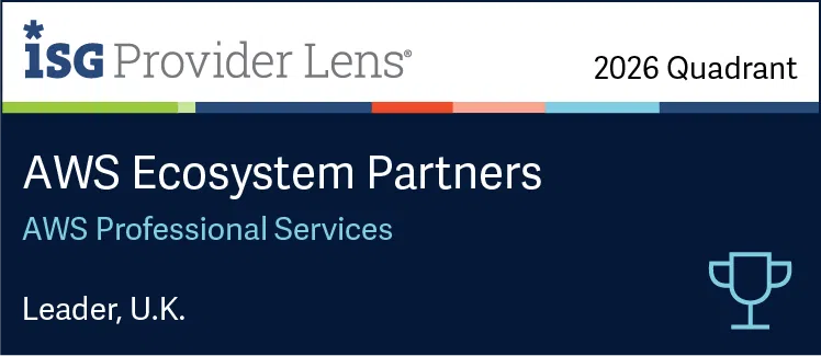 ISG Provider Lens 2026 Quadrant graphic for AWS Ecosystem Partners. The graphic recognizes providers in the AWS Professional Services category and awards a U.K. Leader designation. The design features ISG Provider Lens branding, a dark blue background, and a trophy icon representing market leadership.